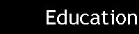 Education